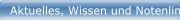 Aktuelles, Wissen und Notenlinks